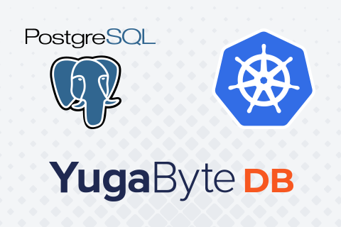 YugaByte Announces Kubernetes StatefulSets Support to Enable Scale-Out PostgreSQL Deployments
