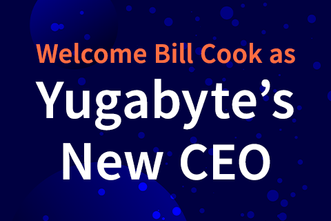 Welcome Bill Cook as Yugabyte’s New CEO