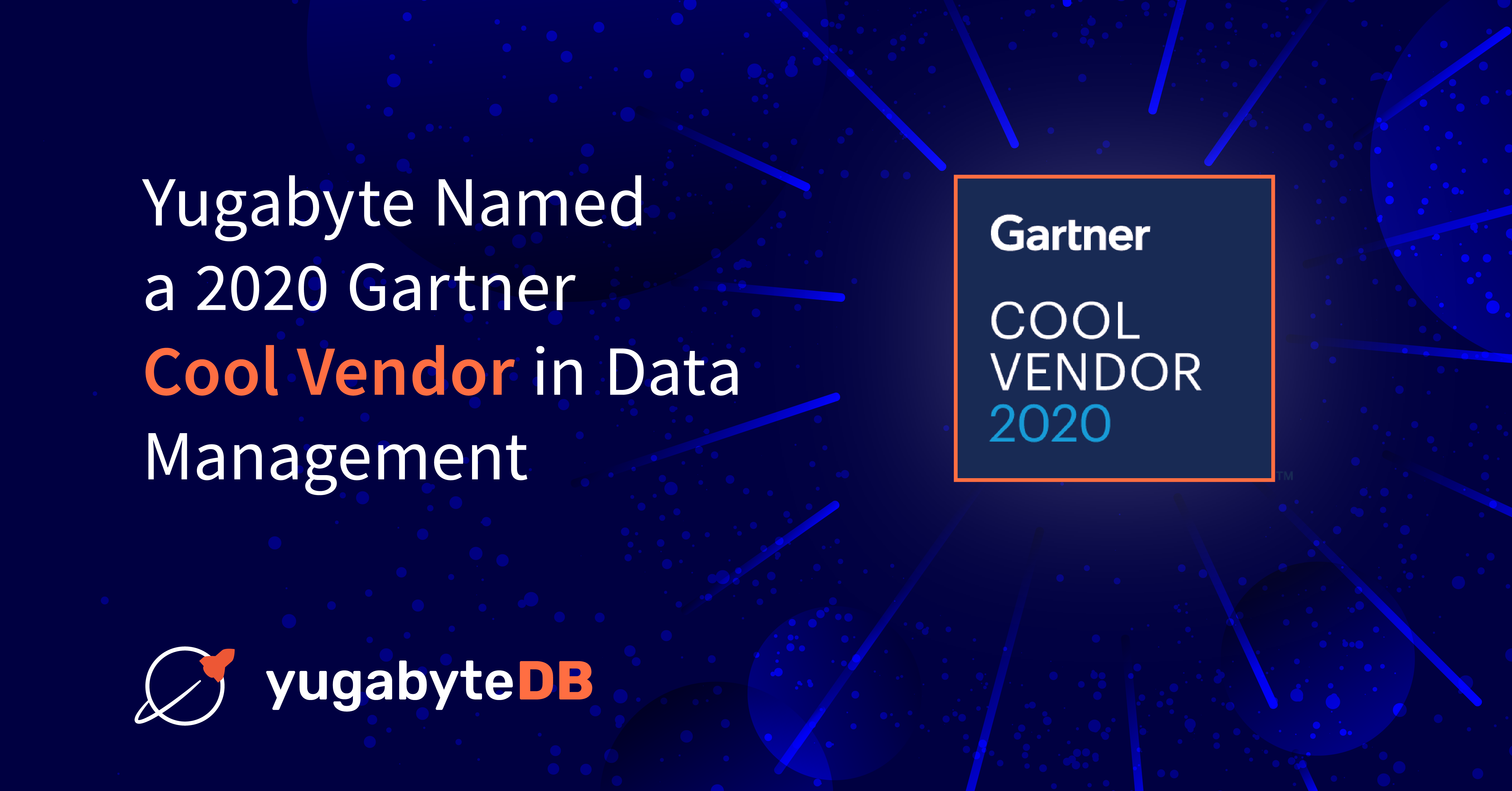 Yugabyte Named a 2020 Gartner Cool Vendor in Data Management Yugabyte
