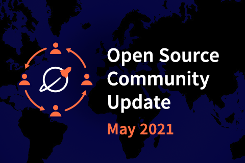 YugabyteDB Open Source Community Update – May 2021