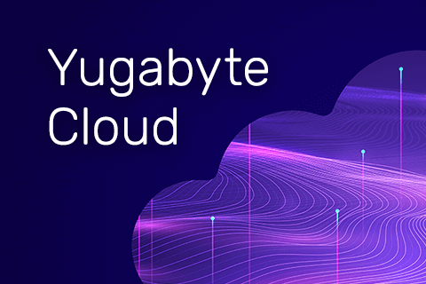 12-YB-Cloud YugabyteDB Managed