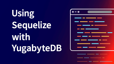 Using Sequelize with YugabyteDB
