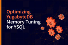 Optimizing YugabyteDB Memory Tuning for YSQL