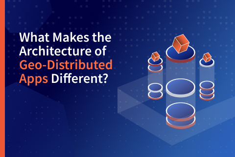What Makes the Architecture of Geo-Distributed Apps Different and Better
