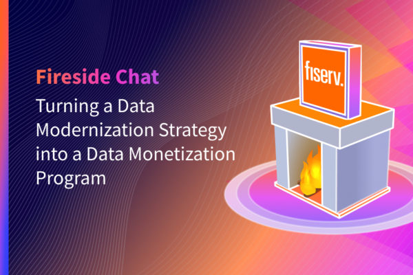 Turning a Data Modernization Strategy into a Data Monetization Program