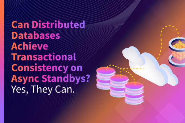 Can Distributed Databases Achieve Transactional Consistency on Async Standbys? Yes, They Can.