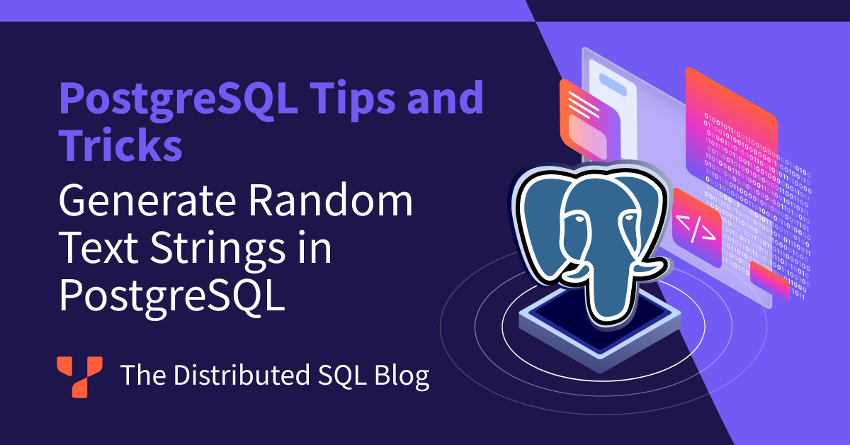 Generate Random Text Strings in PostgreSQL