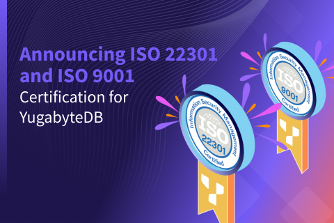 Announcing ISO 22301 and ISO 9001 Certification for YugabyteDB