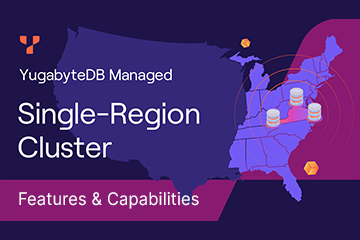 Create a Single-Region Cluster in YugabyteDB Managed