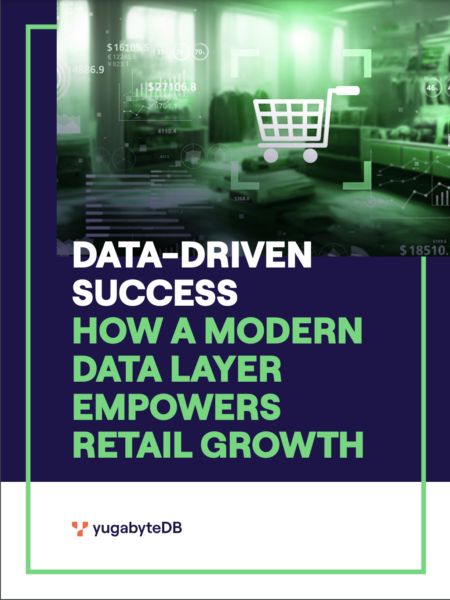 Data-Driven Success. How YugabyteDB Powers Retail Omnichannel Growth - ebook thumbnail
