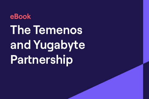 Temenos and Yugabyte Partnership -ebook Temenos and Yugabyte Partnership -ebook