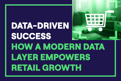 Data-Driven Success How A Modern Data Layer Empowers Retail Growth Data-Driven Success How A Modern Data Layer Empowers Retail Growth - YugabyteDB database