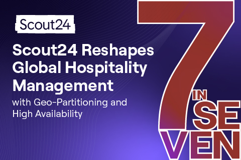 Scout24 Reshapes Global Hospitality Management with Geo-Partitioning and High Availability
