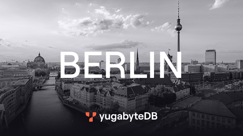 YugabyteDB_MeetUp_Berlin_1024x576 YugabyteDB_MeetUp_Berlin_1024x576.jpg