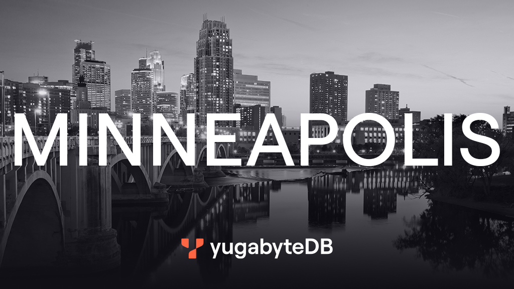 YugabyteDB_MeetUp_Minneapolis_1024x576 YugabyteDB_MeetUp_Minneapolis_