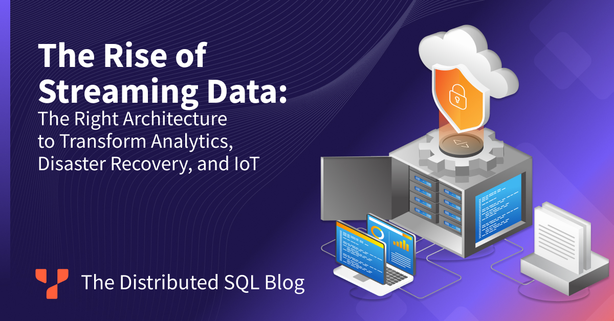The Right Data Architecture for Streaming Data