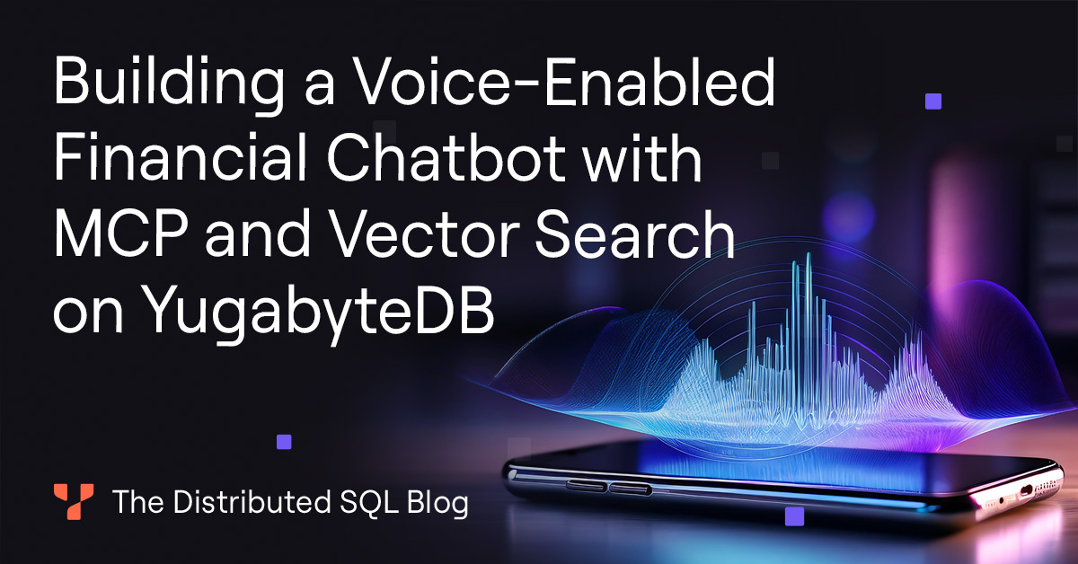 Building a Voice-Enabled Financial Chatbot with MCP and Vector Search ...