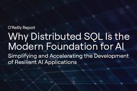 Why Distributed SQL Is the Modern Foundation for AI